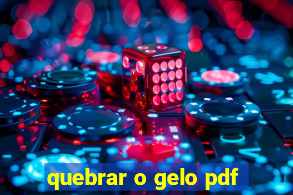 quebrar o gelo pdf